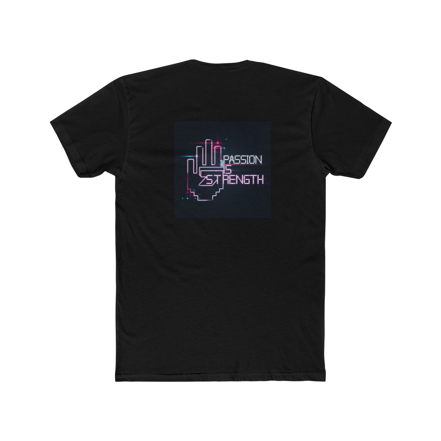 Passion Is Strength Neon Hand T-Shirt