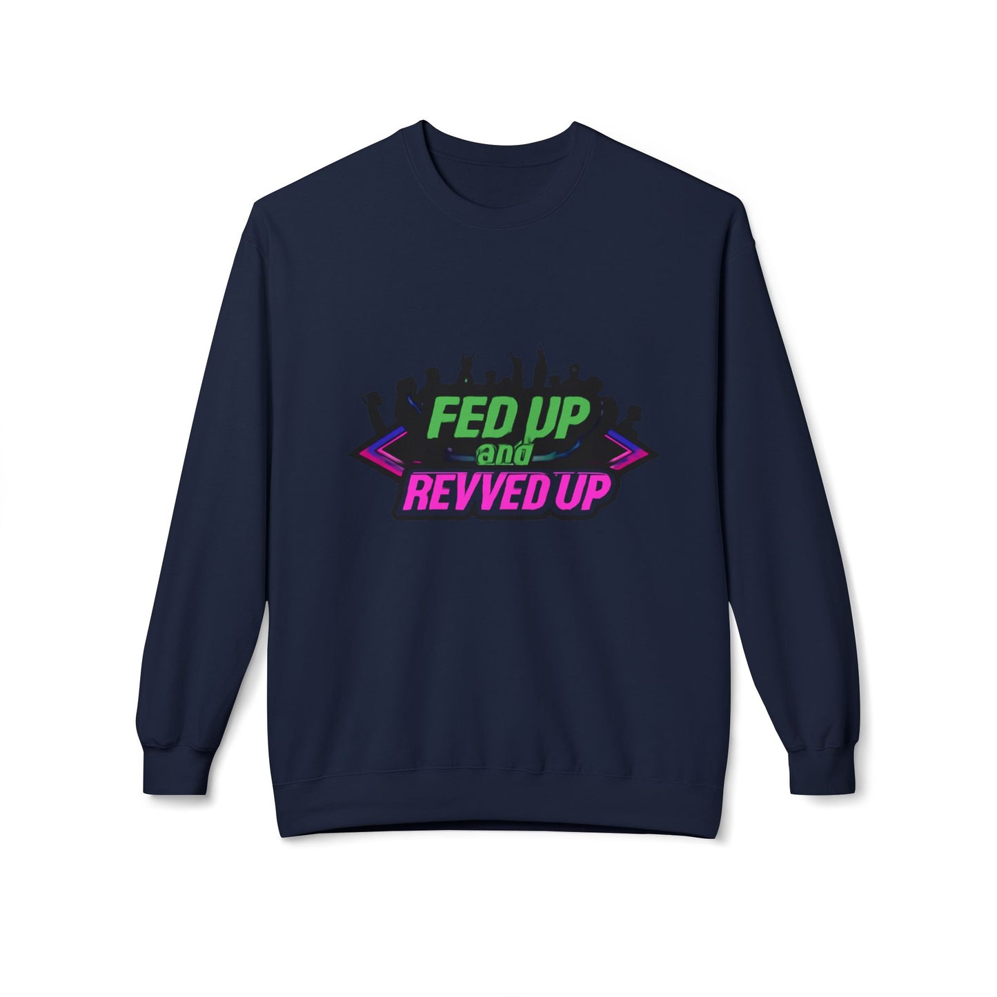 Empowered Message Crewneck Sweatshirt, Unisex Fleece, Activism Sweatshirt, Political Apparel, Comfortable Streetwear