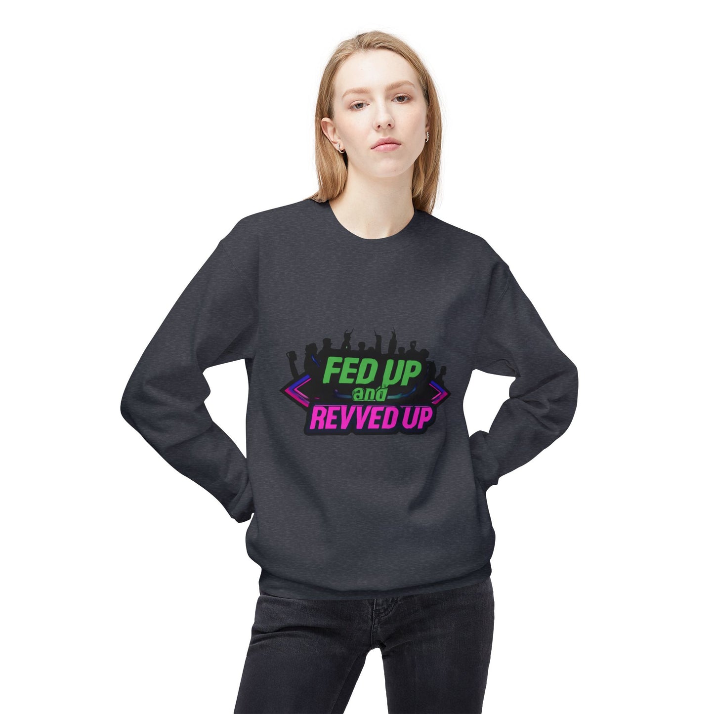 Empowered Message Crewneck Sweatshirt, Unisex Fleece, Activism Sweatshirt, Political Apparel, Comfortable Streetwear