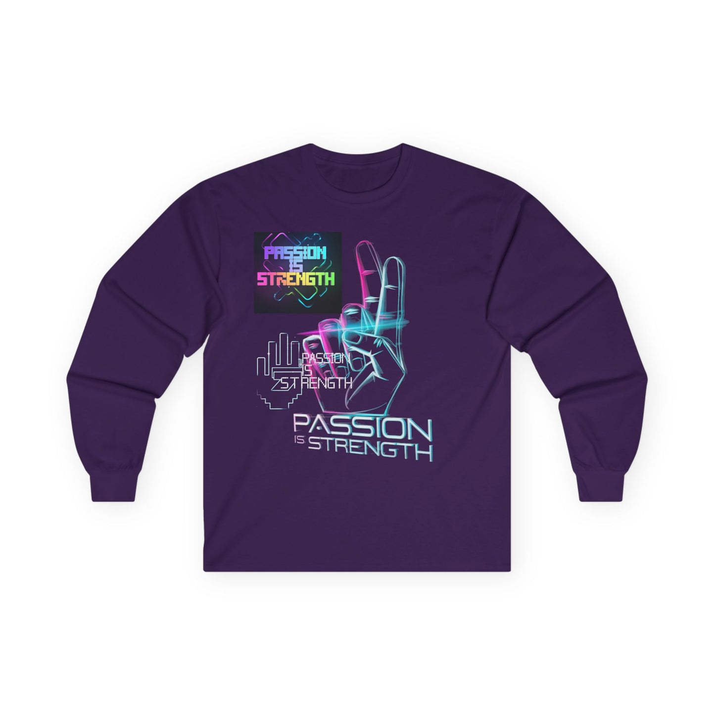 Passion Is Strength Long Sleeve Tee