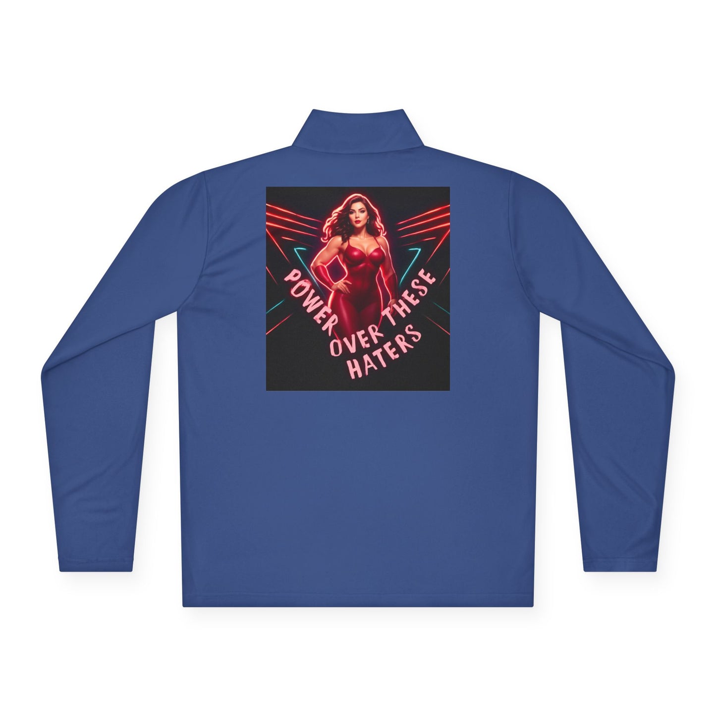 Power Over These Haters Quarter-Zip Pullover