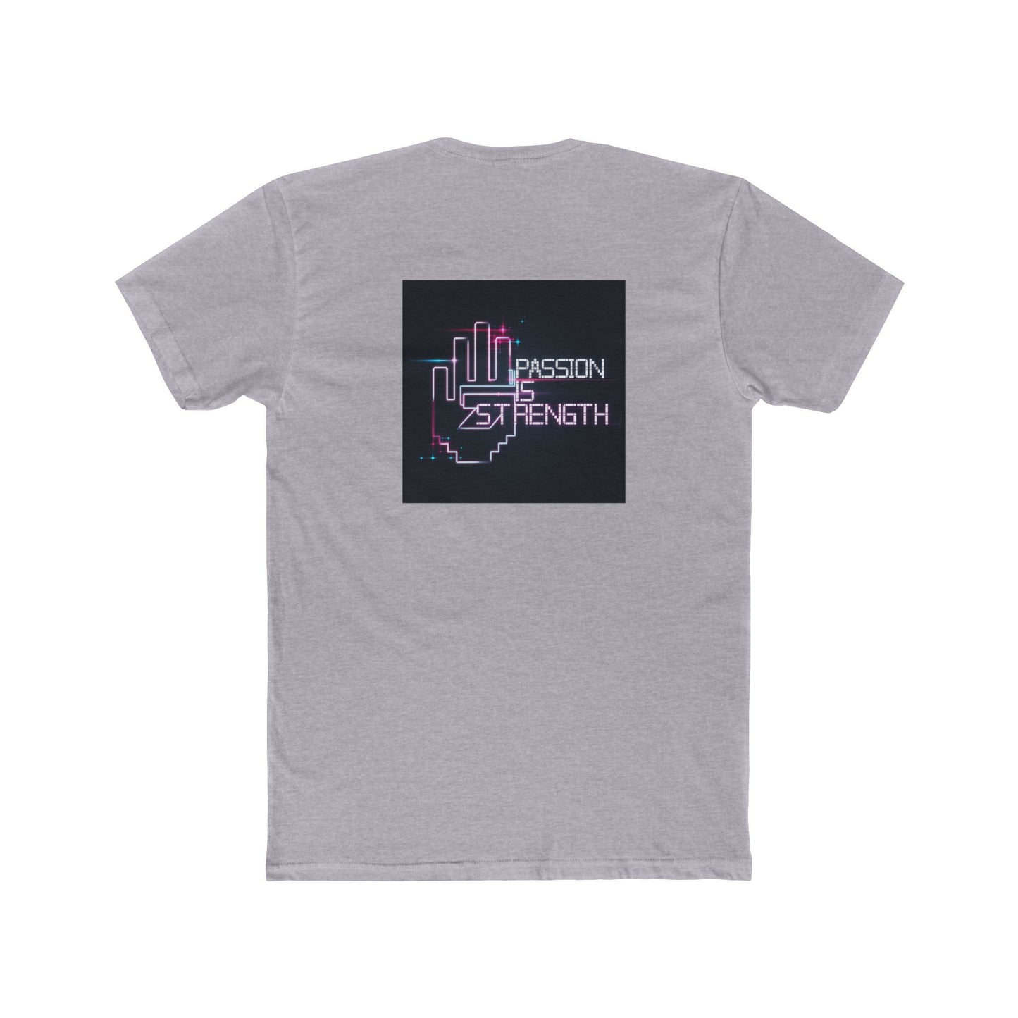 Passion Is Strength Neon Hand T-Shirt