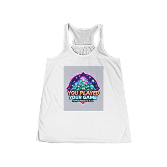 You Played Your Game Women's Flowy Tank, Inspirational Fitness Top, Summer Workout Shirt, Casual Lounge Wear, Great for Gifts