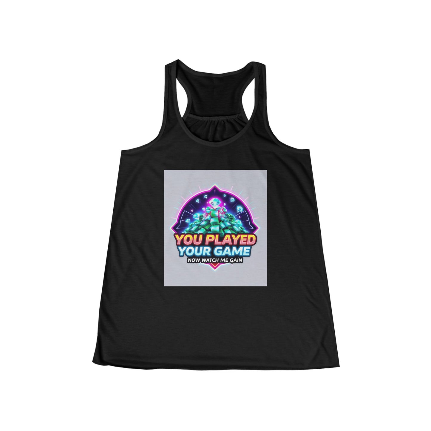You Played Your Game Women's Flowy Tank, Inspirational Fitness Top, Summer Workout Shirt, Casual Lounge Wear, Great for Gifts