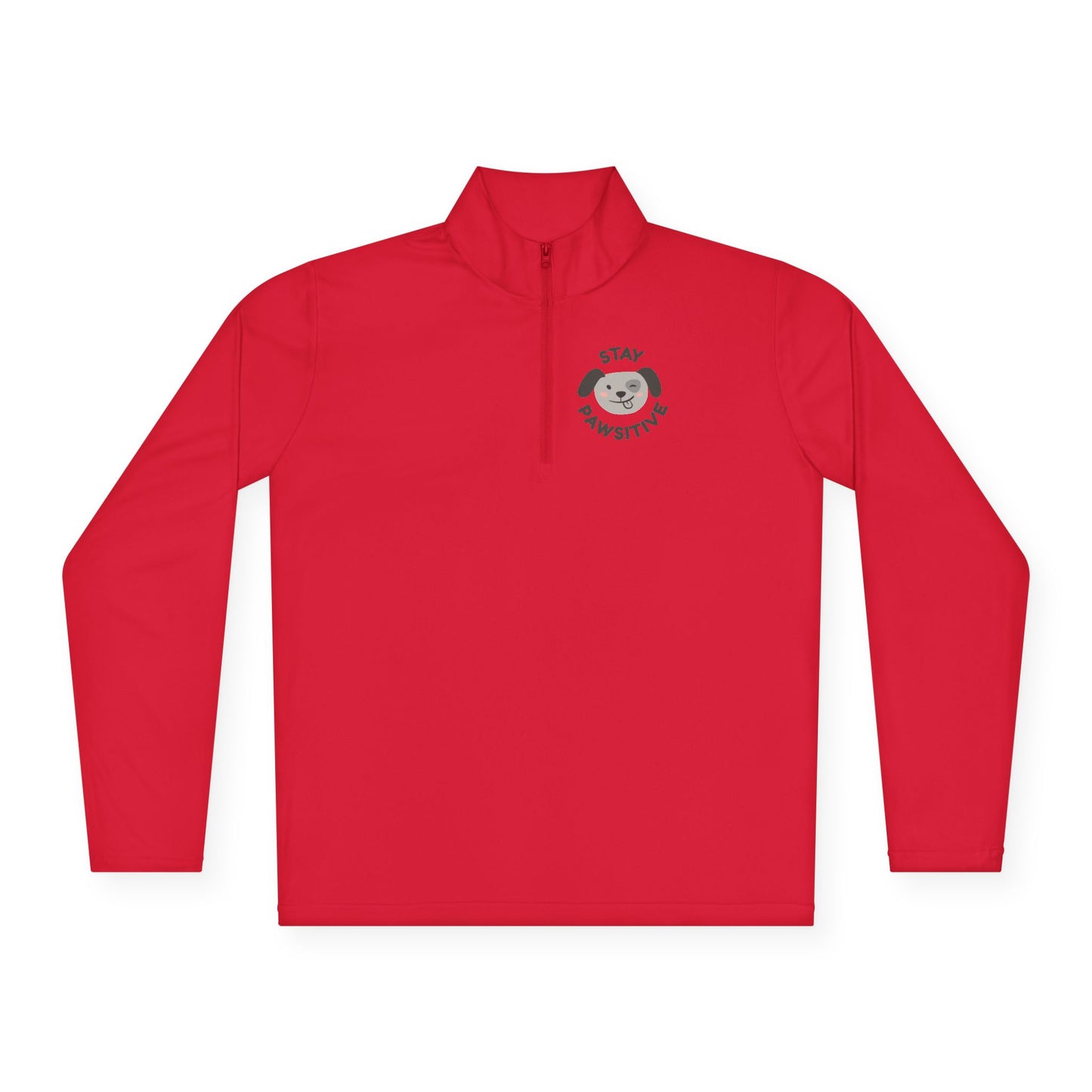 Stay pawsitive  Unisex Quarter-Zip Pullover
