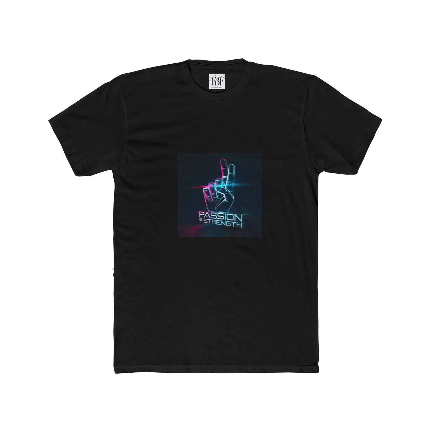 Passion Is Strength Neon Hand T-Shirt