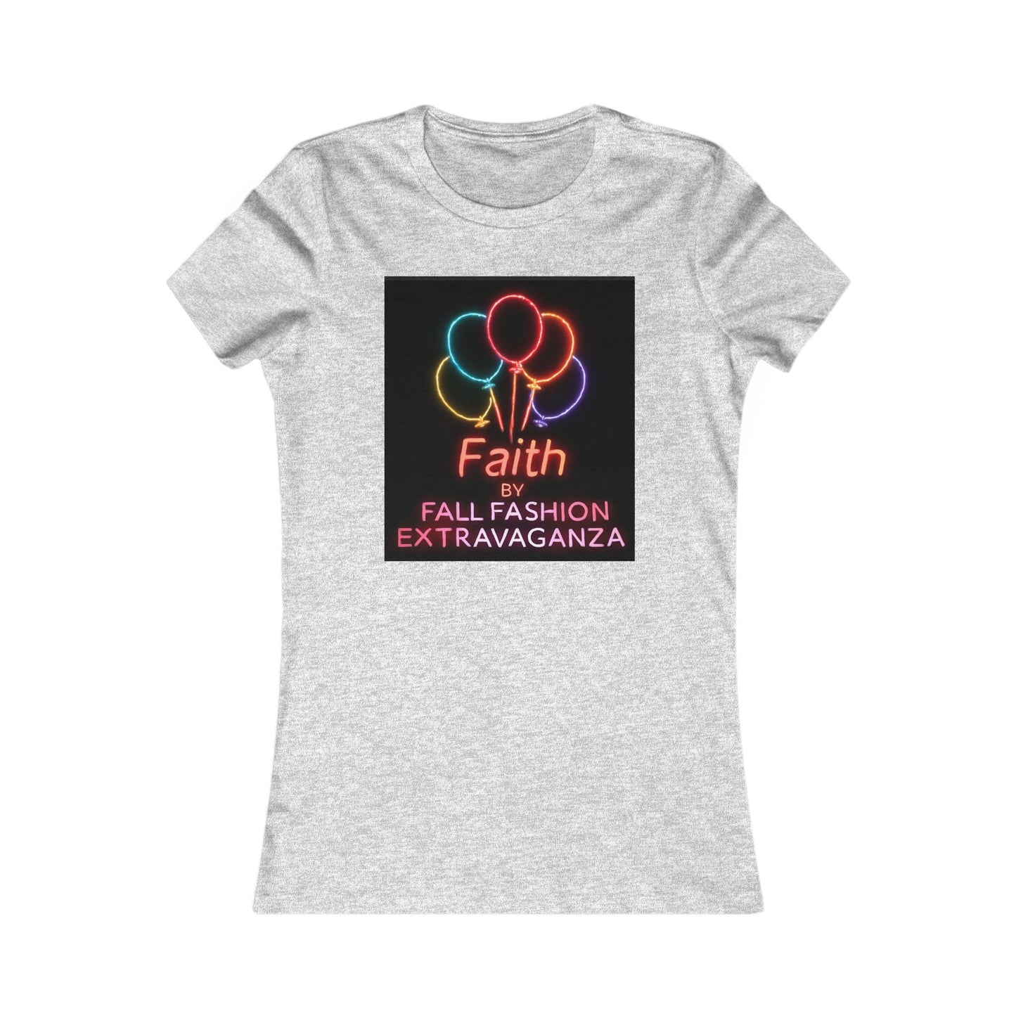 Faith Fall Fashion Extravaganza Women's Tee — Neon Balloon Graphic