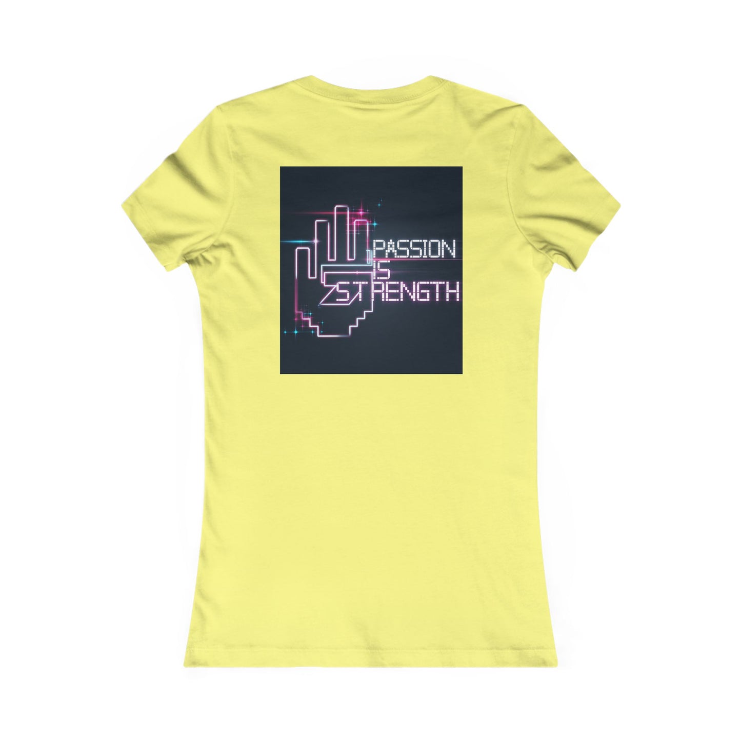 Passion Is Strength Women’s Tee — Retro Neon Hand Graphic