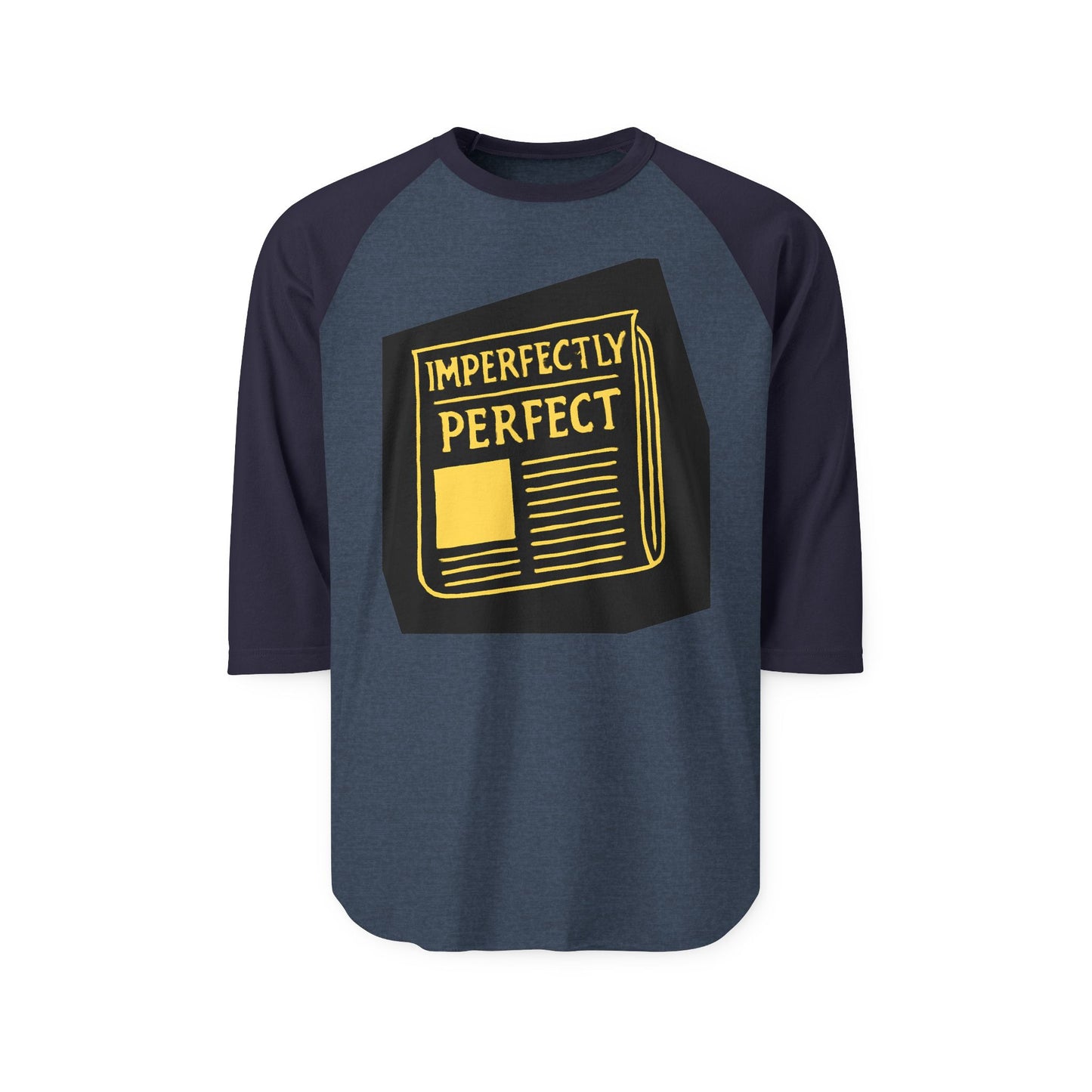 Imperfectly Perfect Raglan Shirt, Casual Unisex Baseball Tee, Gift for Friends, Motivational Fashion, Thoughtful Present for All Occasions