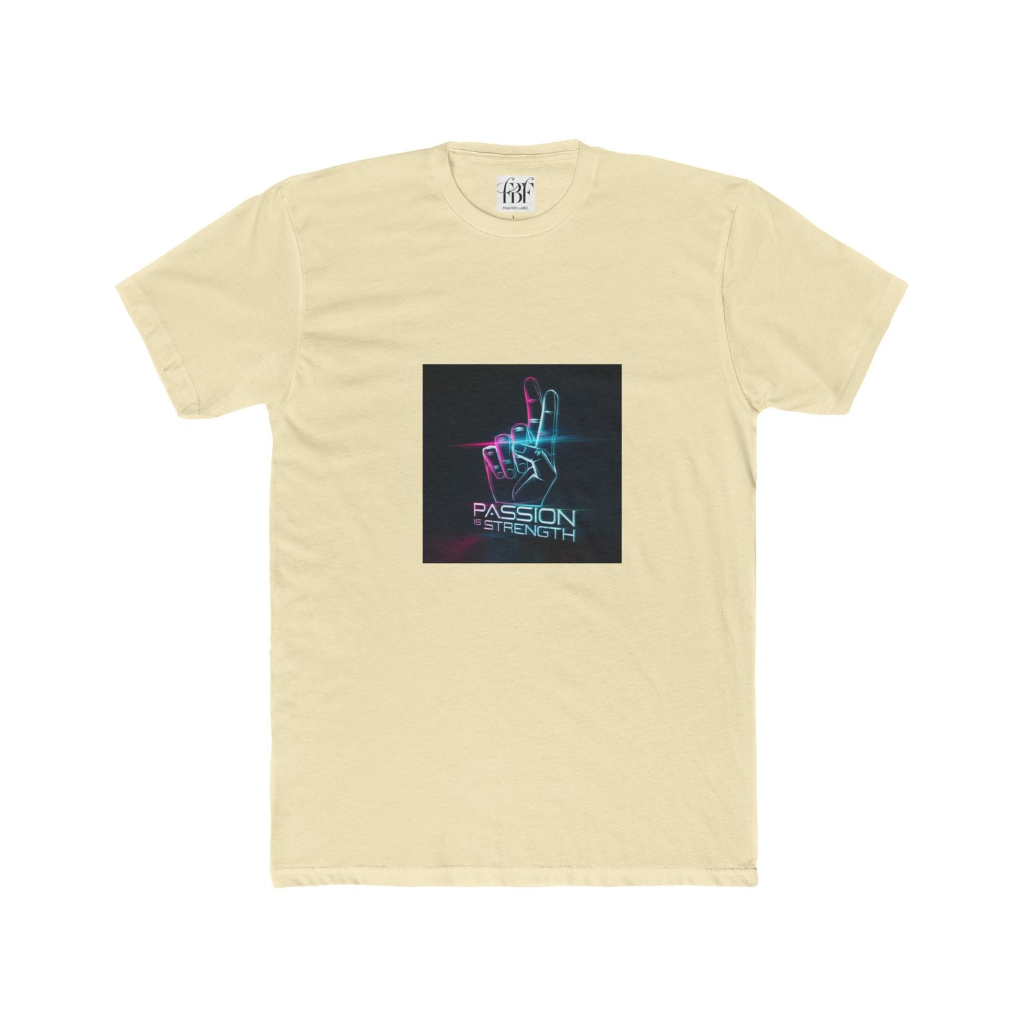 Passion Is Strength Neon Hand T-Shirt