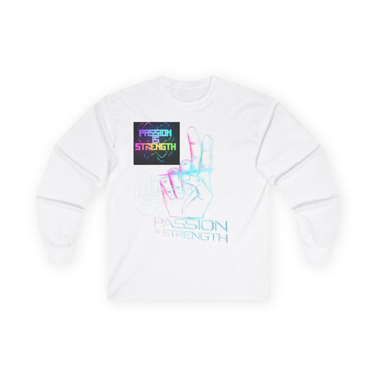 Passion Is Strength Long Sleeve Tee