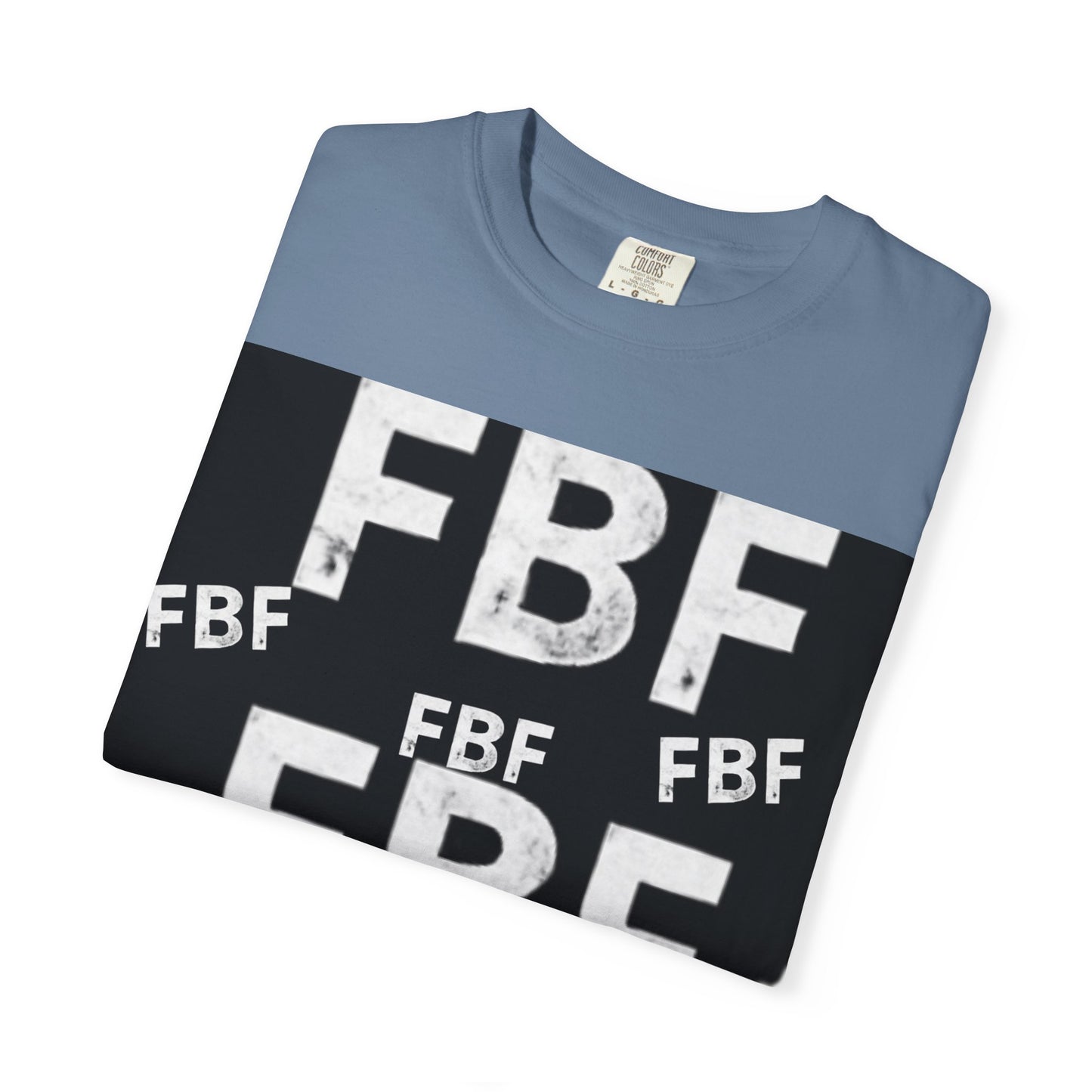 FBF Garment-Dyed Unisex T-shirt, Casual Wear, Graphic Tee, Street Style, Gift for Friends, All Occasions
