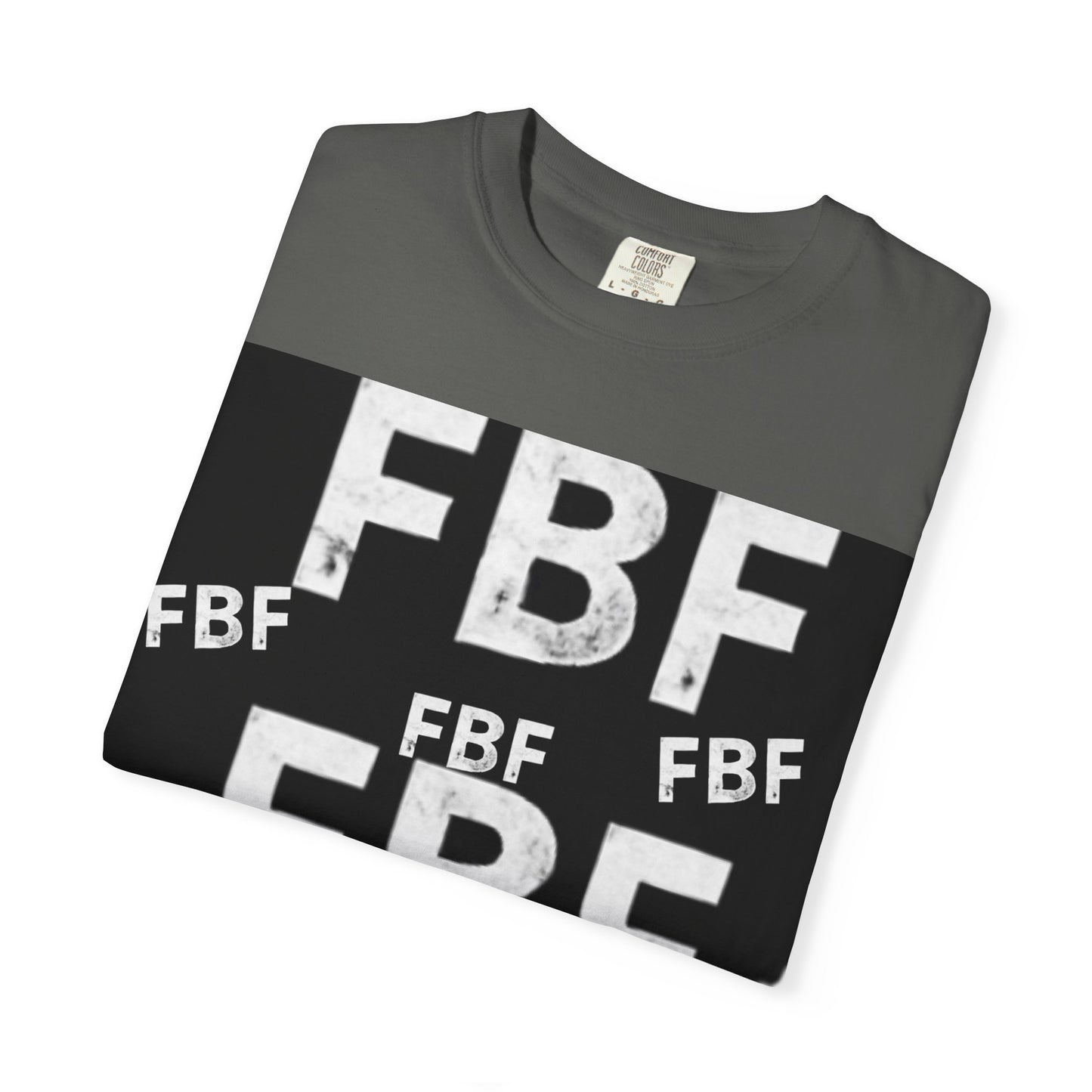 FBF Garment-Dyed Unisex T-shirt, Casual Wear, Graphic Tee, Street Style, Gift for Friends, All Occasions